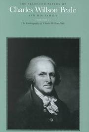 Cover of: The Selected Papers of Charles Willson Peale and His Family by Charles Willson Peale