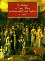 Cover of: The world of the country house in seventeenth-century England