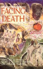 Cover of: Facing Death: Where Culture, Religion, and Medicine Meet