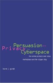 Cover of: Persuasion and Privacy in Cyberspace by Laura J. Gurak