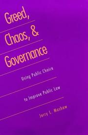 Cover of: Greed, Chaos, and Governance by Jerry L. Mashaw