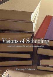 Cover of: Visions of Schooling: Conscience, Community, and Common Education