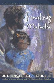 Cover of: Finding Makeba by Alexs D. Pate