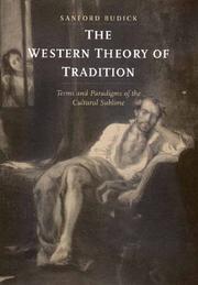 Cover of: The Western theory of tradition: terms and paradigms of the cultural sublime