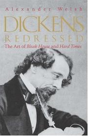 Cover of: Dickens redressed by Alexander Welsh