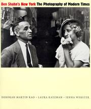 Cover of: Ben Shahn's New York: The Photography of Modern Times