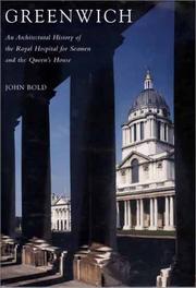 Cover of: Greenwich: An Architectural History of the Royal Hospital for Seamen and the Queen's House