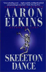 Cover of: Skeleton Dance (Gideon Oliver Mysteries) by Aaron J. Elkins, Aaron J. Elkins