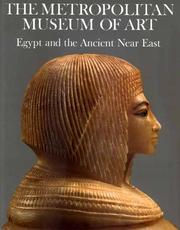 Cover of: Egypt and the Ancient Near East Part of the Metropolitan Museum of Art at Home Series