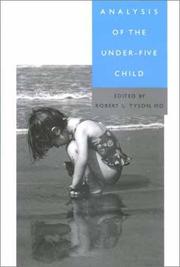 Cover of: Analysis of the Under-Five Child by Robert Tyson