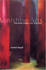 Vanishing acts by Gordon Rogoff