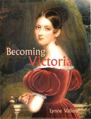 Cover of: Becoming Victoria by Lynne Vallone