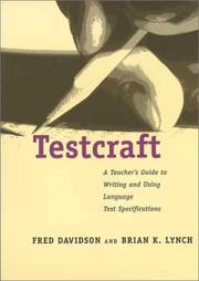 Cover of: Testcraft: A Teacher`s Guide to Writing and Using Language Test Specifications