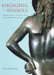 Cover of: Engaging Symbols: Gender, Politics, and Public Art in Fifteenth-Century Florence
