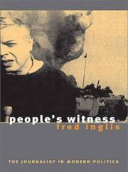 Cover of: People's witness: the journalist in modern politics