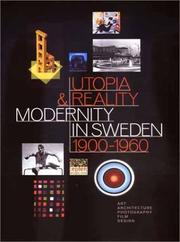 Cover of: Utopia and Reality: Modernity in Sweden 1900-1960