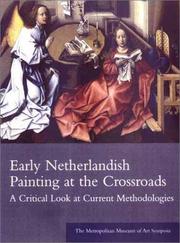 Cover of: Early Netherlandish Painting at the Crossroads: A Critique of Current Methodologies