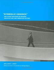 Cover of: "Symbolic essence" and other writings on modern architecture and American culture by William H. Jordy