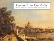 Cover of: Canaletto to Constable: Paintings of Town and Country from the Yale Center for British Art