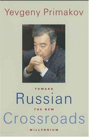 Russian crossroads by E. M. Primakov