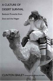 Cover of: A culture of desert survival: Bedouin proverbs from Sinai and the Negev