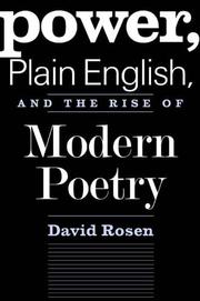 Cover of: Power, plain English, and the rise of modern poetry