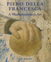 Cover of: Piero della Francesca: A Mathematician's Art