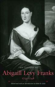 Cover of: The letters of Abigaill Levy Franks, 1733-1748