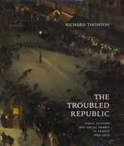 Cover of: The Troubled Republic by Richard Thomson