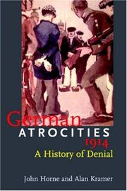 Cover of: German Atrocities, 1914: A History of Denial
