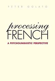 Cover of: Processing of French: a psycholinguistic perspective