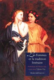Cover of: Les femmes et la tradition littéraire: anthologie du Moyen Age à nos jours