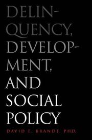 Cover of: Delinquency, development, and social policy