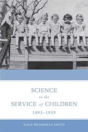 Cover of: Science in the service of children, 1893-1935