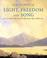 Cover of: Light, Freedom and Song