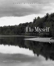 Cover of: I to Myself: An Annotated Selection from the Journal of Henry D. Thoreau