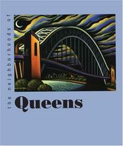 Cover of: The Neighborhoods of Queens (Neighborhoods of New York City) by Claudia Gryvatz Copquin