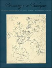 Cover of: Drawings in Dialogue: Old Master through Modern: The Harry B. and Bessie K. Braude Memorial Collection (Art Institute of Chicago)
