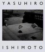 Cover of: Yasuhiro Ishimoto by Colin Westerbeck