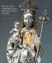 Cover of: The Art of the Goldsmith in Late Fifteenth-Century Germany: The Kimbell Virgin and Her Bishop (Kimbell Masterpiece Series)