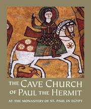 Cover of: The Cave Church of Paul the Hermit: At the Monastery of St. Paul in Egypt