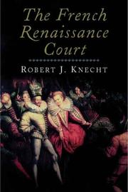 Cover of: The French Renaissance Court