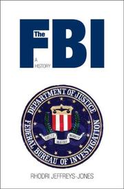 Cover of: The FBI by Rhodri Jeffreys-Jones