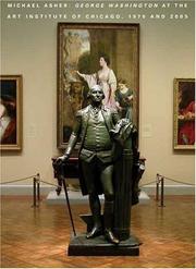 Cover of: Michael Asher: "George Washington" at the Art Institute of Chicago, 1979 and 2005