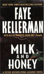 Cover of: Milk and Honey (Peter Decker/Rina Lazarus Novels) by Faye Kellerman