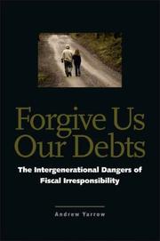 Cover of: Forgive Us Our Debts by Andrew L. Yarrow