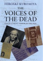 Cover of: The Voices of the Dead: Stalin's Great Terror in the 1930s