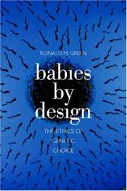 Cover of: Babies by Design: The Ethics of Genetic Choice