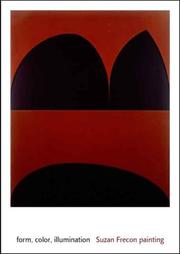 Cover of: form, color, illumination: Suzan Frecon painting (Menil Collection)