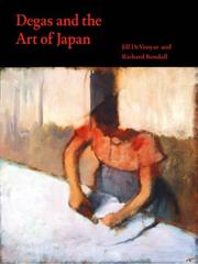 Degas and the art of Japan by Jill DeVonyar, Richard Kendall